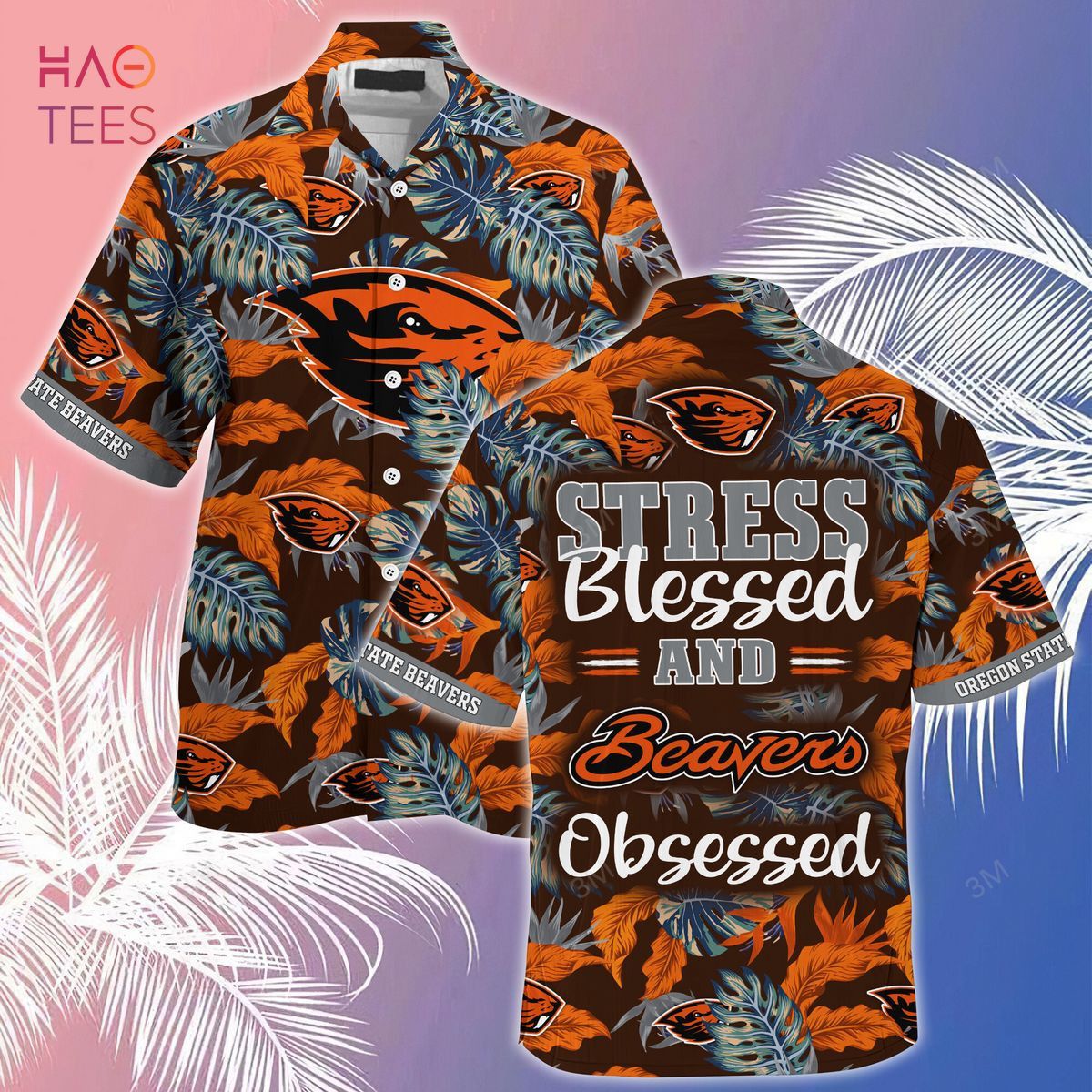 Ncaa Oregon State Beavers Stress Blessed Obsessed Trendy Hawaiian Shirt Aloha Shirt