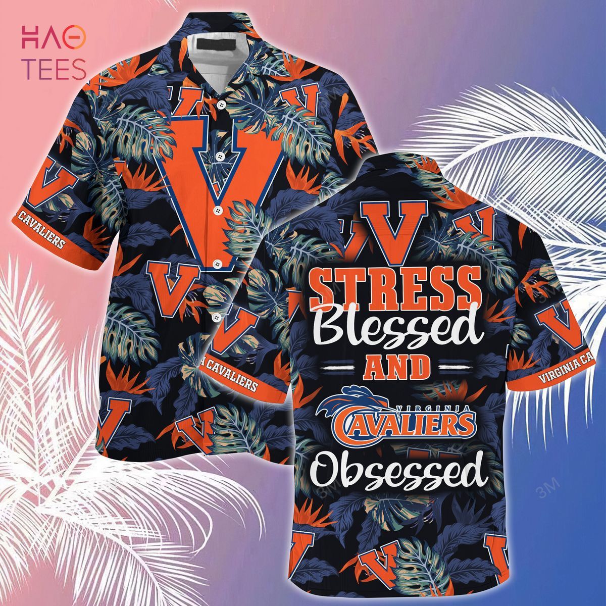 Ncaa Virginia Cavaliers Stress Blessed Trendy Hawaiian Shirt Aloha Shirt