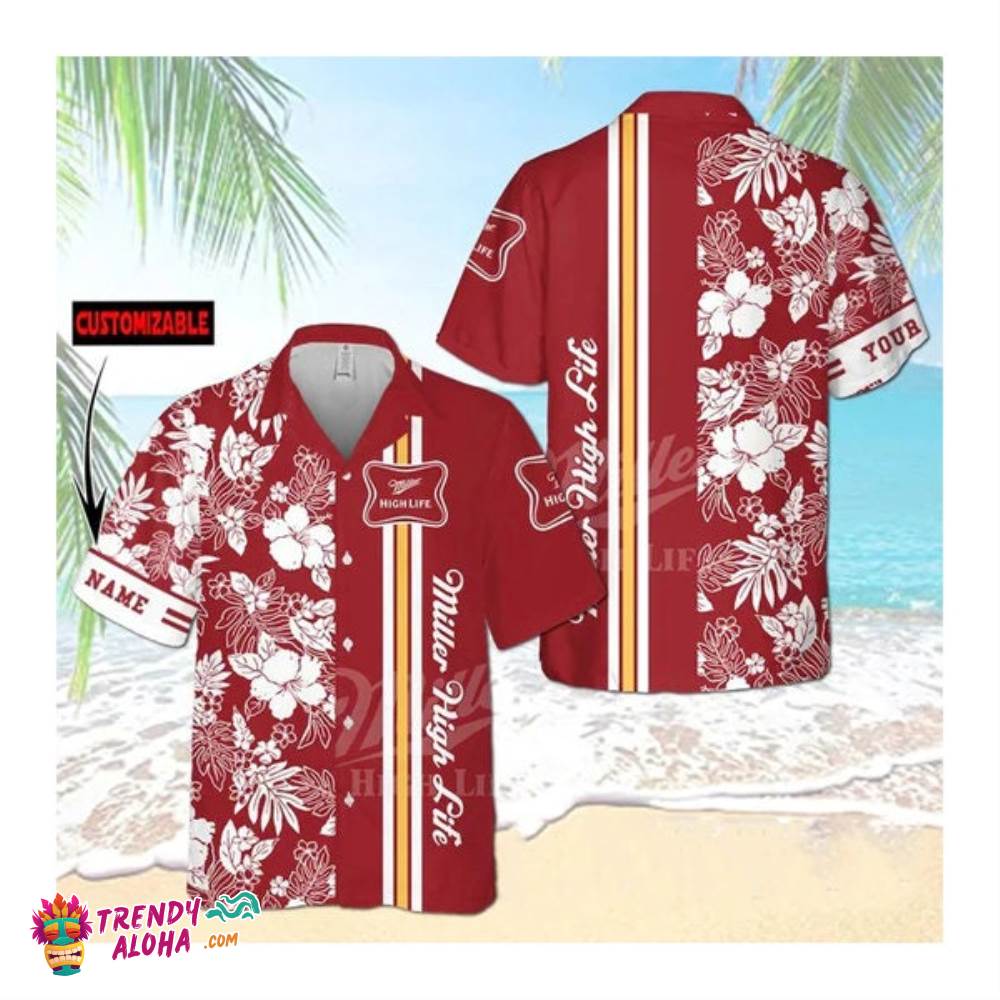 Personalized Miller High Life Beer Hawaii Shirt Trendy Aloha
