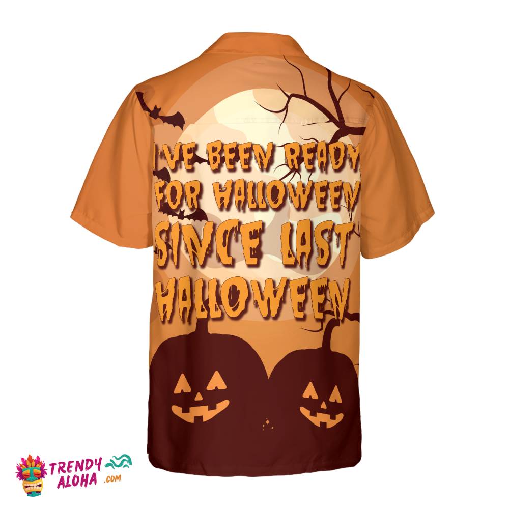 Pitbull Has Been Ready For Halloween Since Last Halloween Hawaiian Shirt, Cool Halloween Shirt For Men And Women