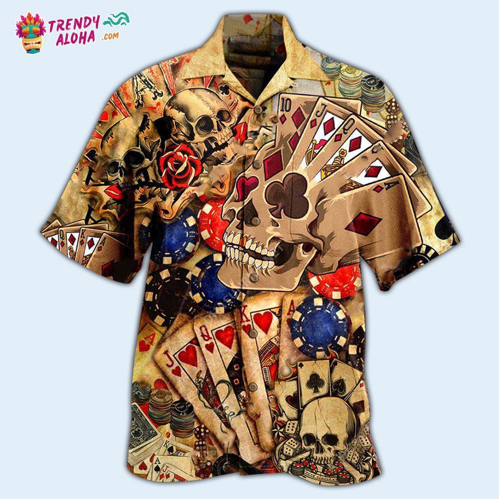 Poker Gambling Life Is Like A Poker Game Hawaiian Shirt – Trendy Aloha