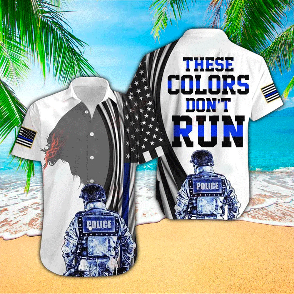 Police Officer These Colors Don’t Run All Over Prinred Trendy Hawaiian Shirt