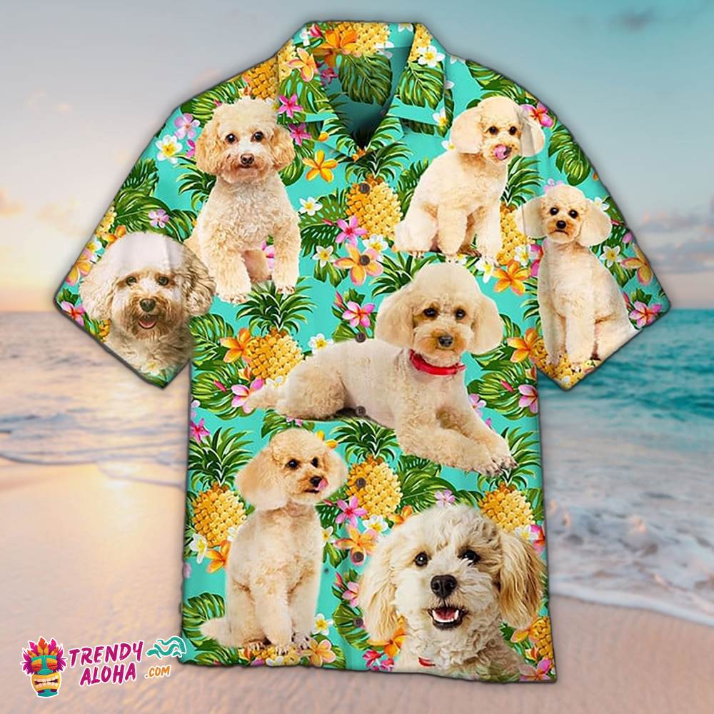 Poodle Hawaiian Shirt Poodle And Pineapple Hawaiian Aloha Beach Shirt