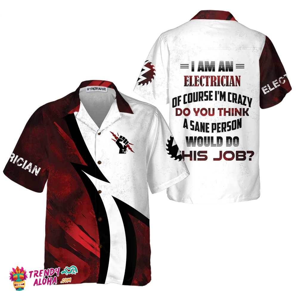Proud To Be An Electrician Hawaiian Shirt, Electrician Shirt For Men, Cool Electrician Gift Proud To Be An Electrician Hawaiian Shirt, Electrician Shirt For Men, Cool Electrician Gift
