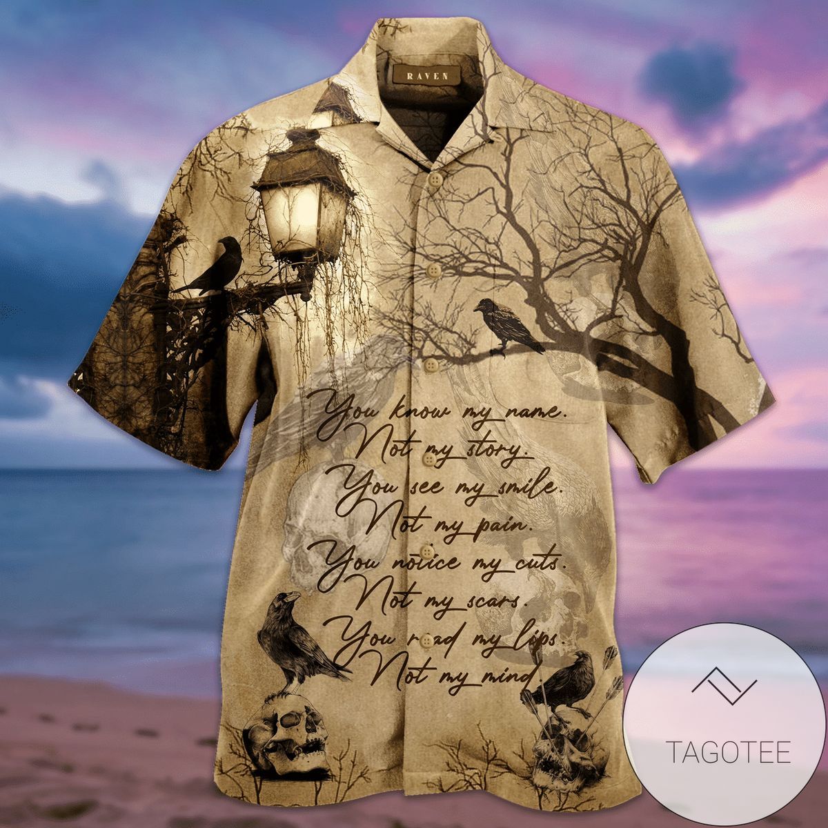 Raven Theme Hawaiian You Know My Name Not My Story Unique Design Shirt