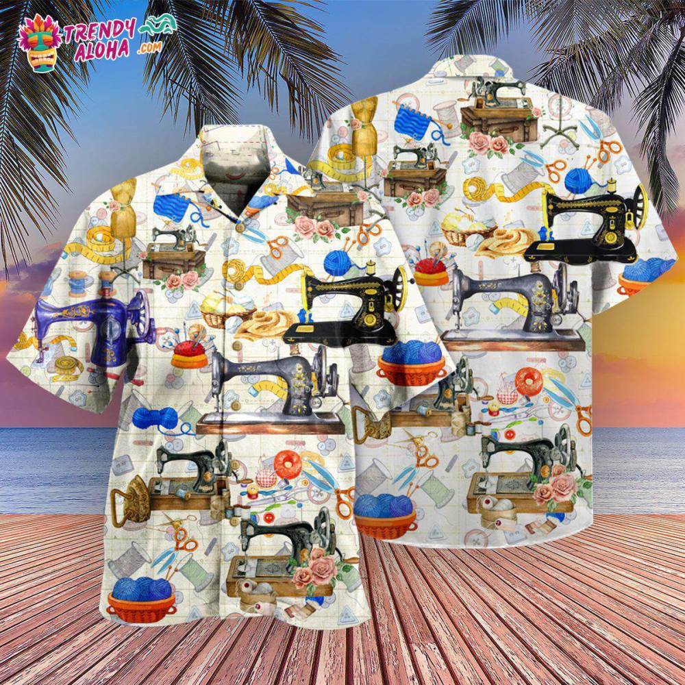 Sewing Fills My Days Hawaiian Shirt – Trendy Aloha