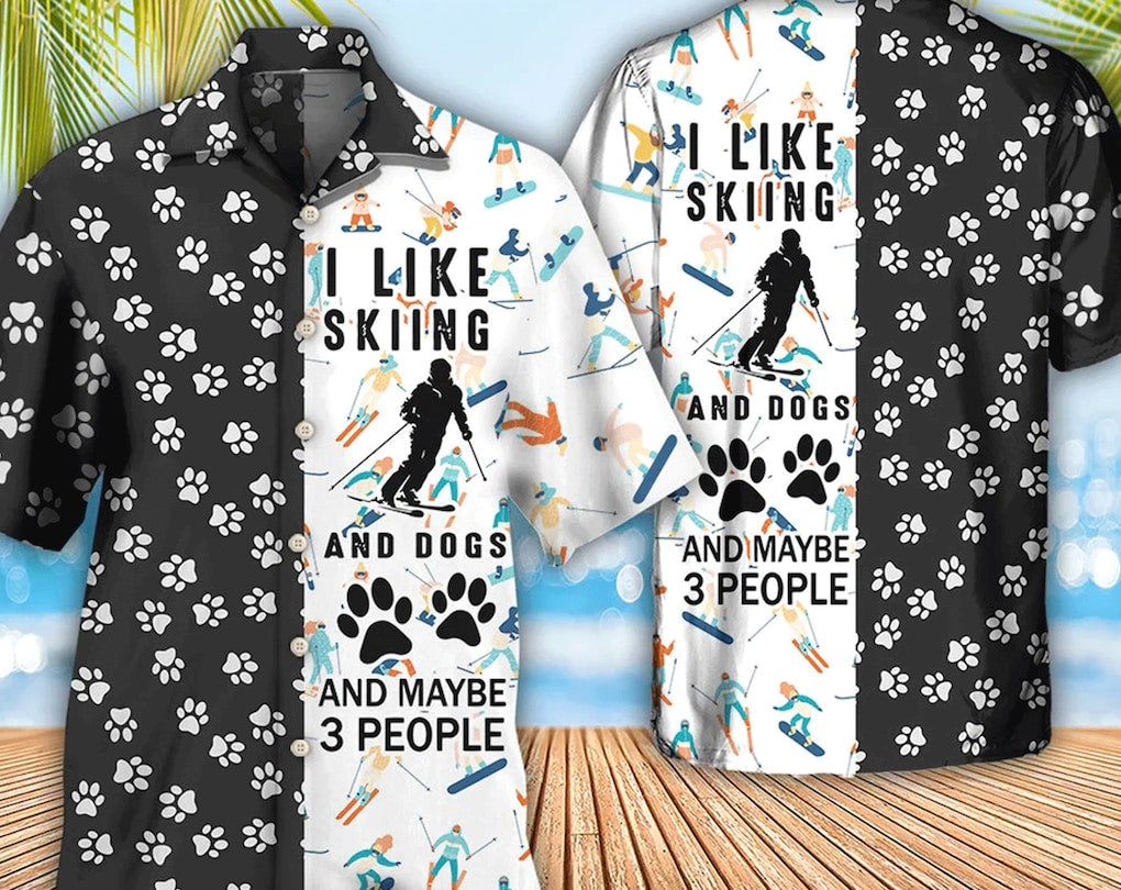 Skiing I Like Skiing And Dogs – Trendy Hawaiian Shirt, Beach Party Matching Shirt For Men/Women, Hawaiian Set Gift, Hawaii Shirt Party Summer.