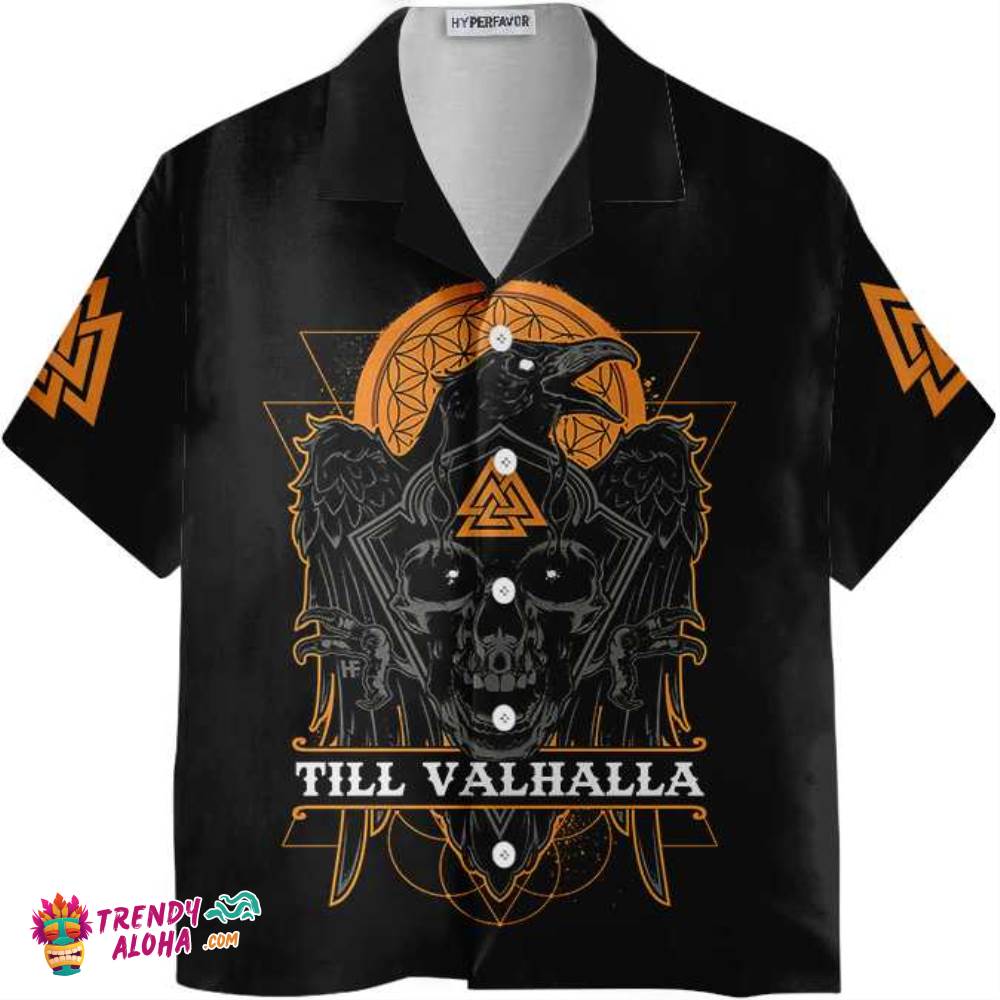 Skull Raven Viking Hawaiian Shirt, Till Valhalla Viking Shirt For Men And Women Skull Raven Viking Hawaiian Shirt, Till Valhalla Viking Shirt For Men And Women