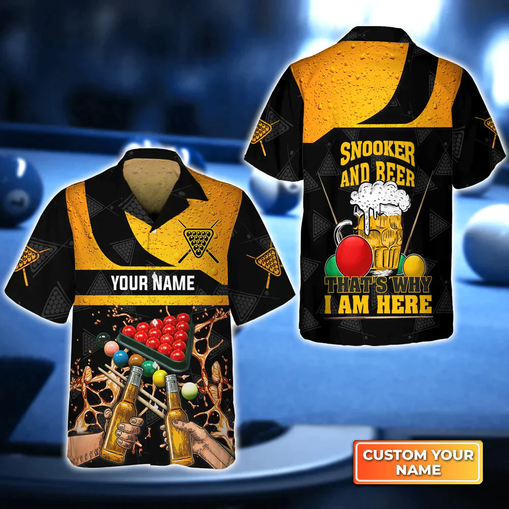 Snooker And Beer That’s Why I’m Heret Personalized Name Trendy Hawaiian Shirt