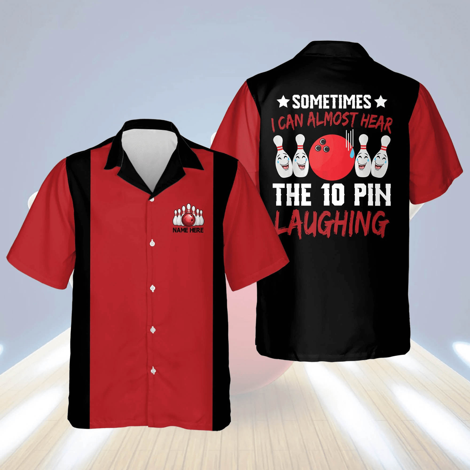 Sometimes I Can Almost Hear The Ten Pin Laughing Trendy Hawaiian Shirt, Summer Gift For Bowling Team Shirt Sometimes I Can Almost Hear The Ten Pin Laughing Trendy Hawaiian Shirt, Summer Gift For Bowling Team Shirt