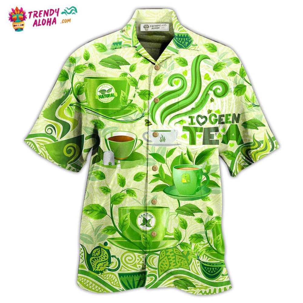 Tea Love Green Tea Hawaiian Shirt – Trendy Aloha Tea Love Green Tea Hawaiian Shirt – Trendy Aloha
