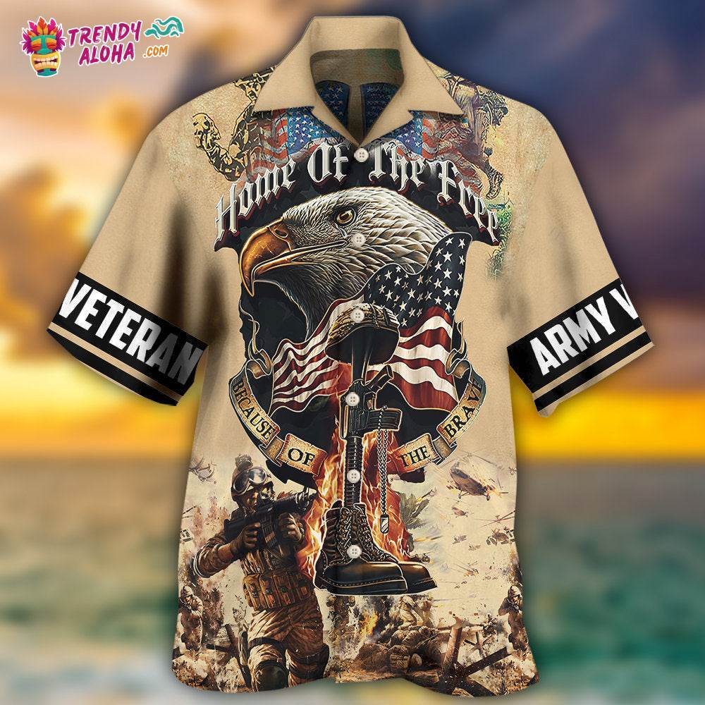 Veteran Army America Home Of The Free Because Of The Brave Hawaiian Shirt – Trendy Aloha