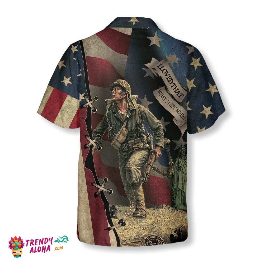 Veteran I Fought Because I Loved That What I Left Behind Hawaiian Shirt