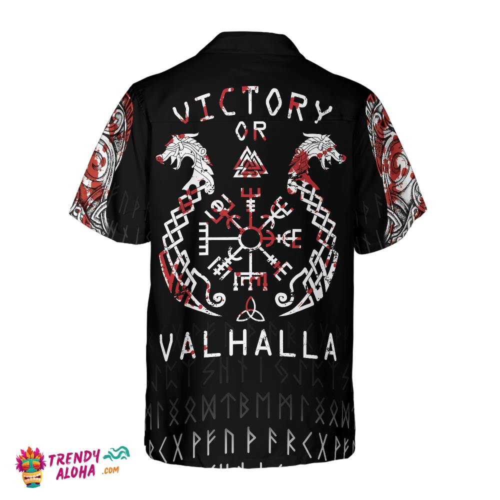 Victory Or Valhalla Hawaiian Shirt