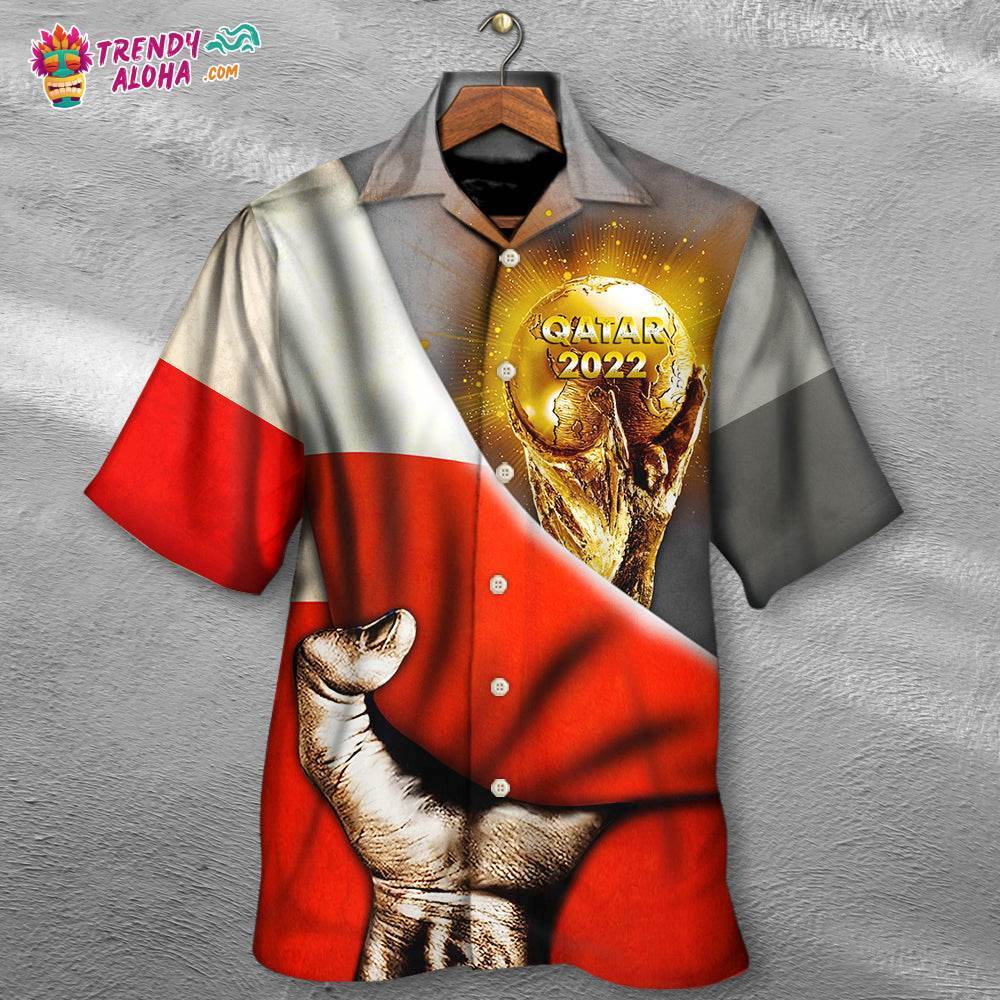 World Cup Qatar 2022 Poland Will Be The Champion Hawaiian Shirt – Trendy Aloha