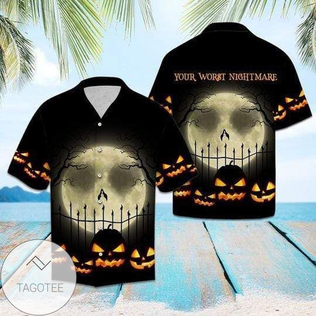 You Worst Nightmare Halloween Moon Hawaiian Shirts